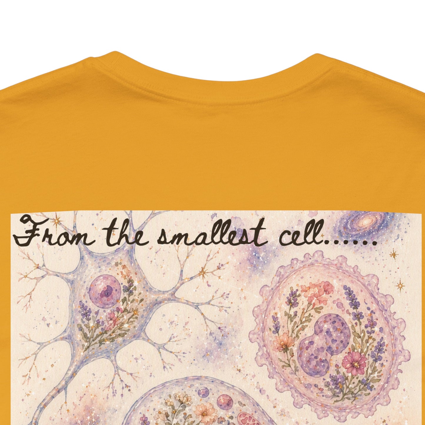From the smallest cell......      -     Unisex Jersey Short Sleeve Tee