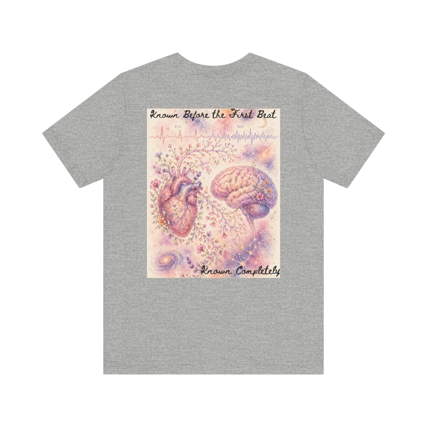 Known Before the First Beat   -   Unisex Jersey Short Sleeve Tee