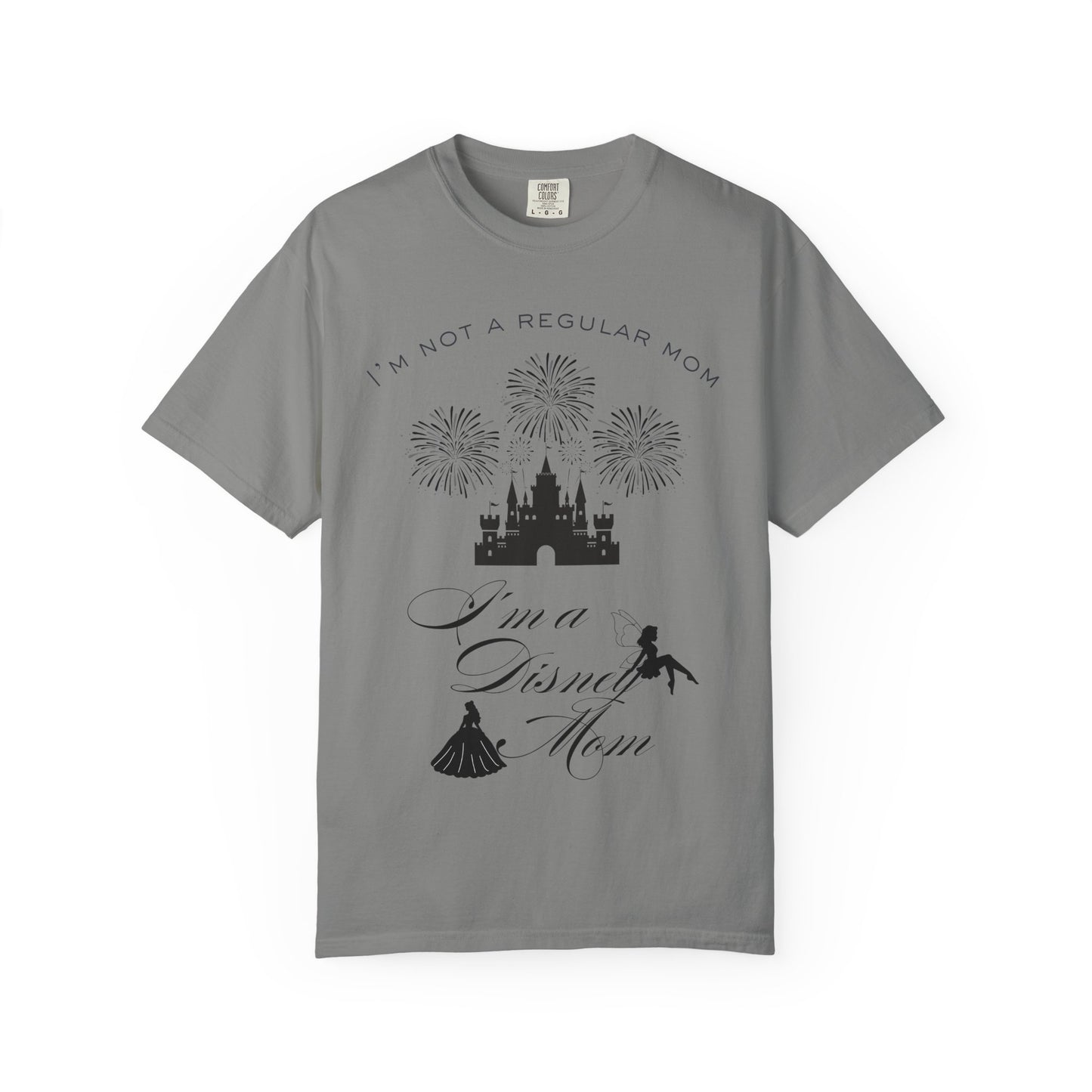 Disney Mom T‑Shirt — "I'm Not a Regular Mom, I'm a Disney Mom" Cute Castle & Fireworks Tee