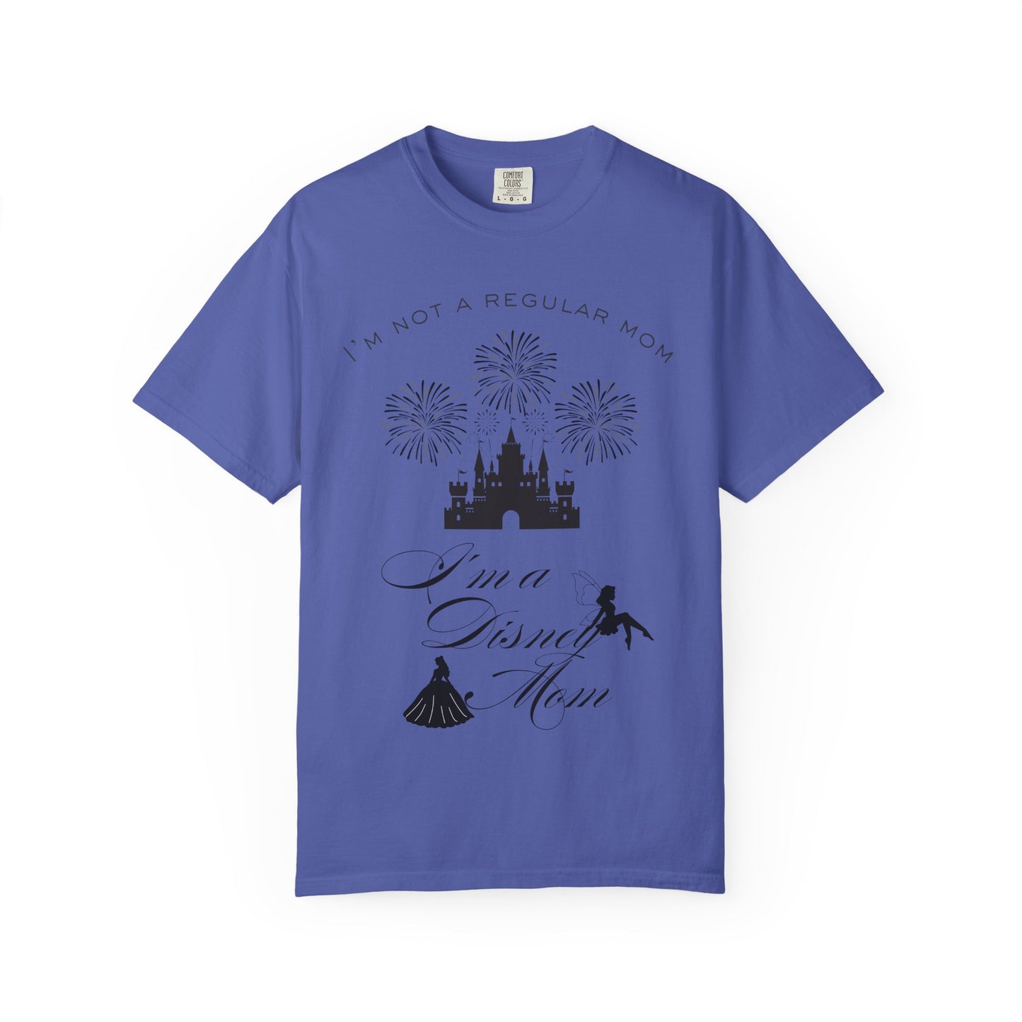 Disney Mom T‑Shirt — "I'm Not a Regular Mom, I'm a Disney Mom" Cute Castle & Fireworks Tee