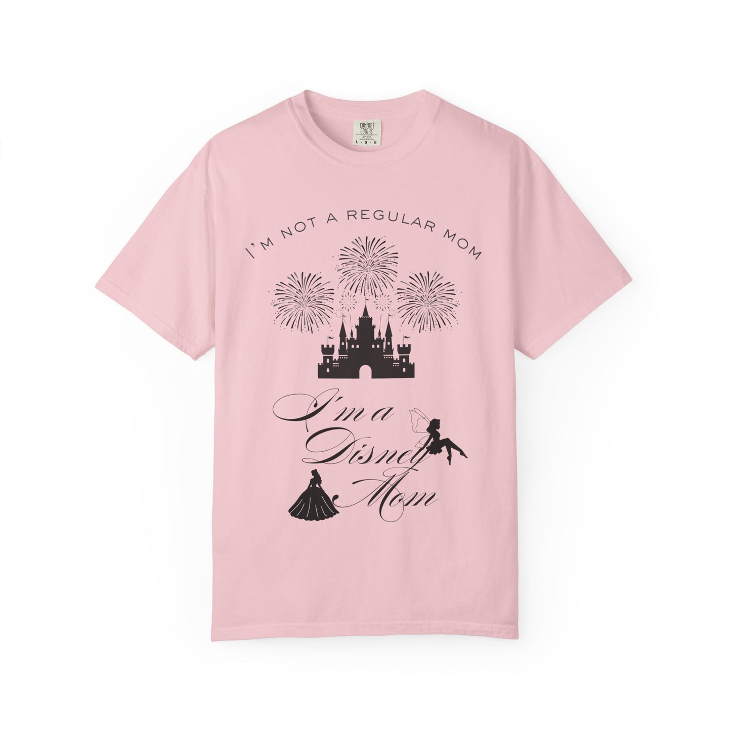 Disney Mom T‑Shirt — "I'm Not a Regular Mom, I'm a Disney Mom" Cute Castle & Fireworks Tee