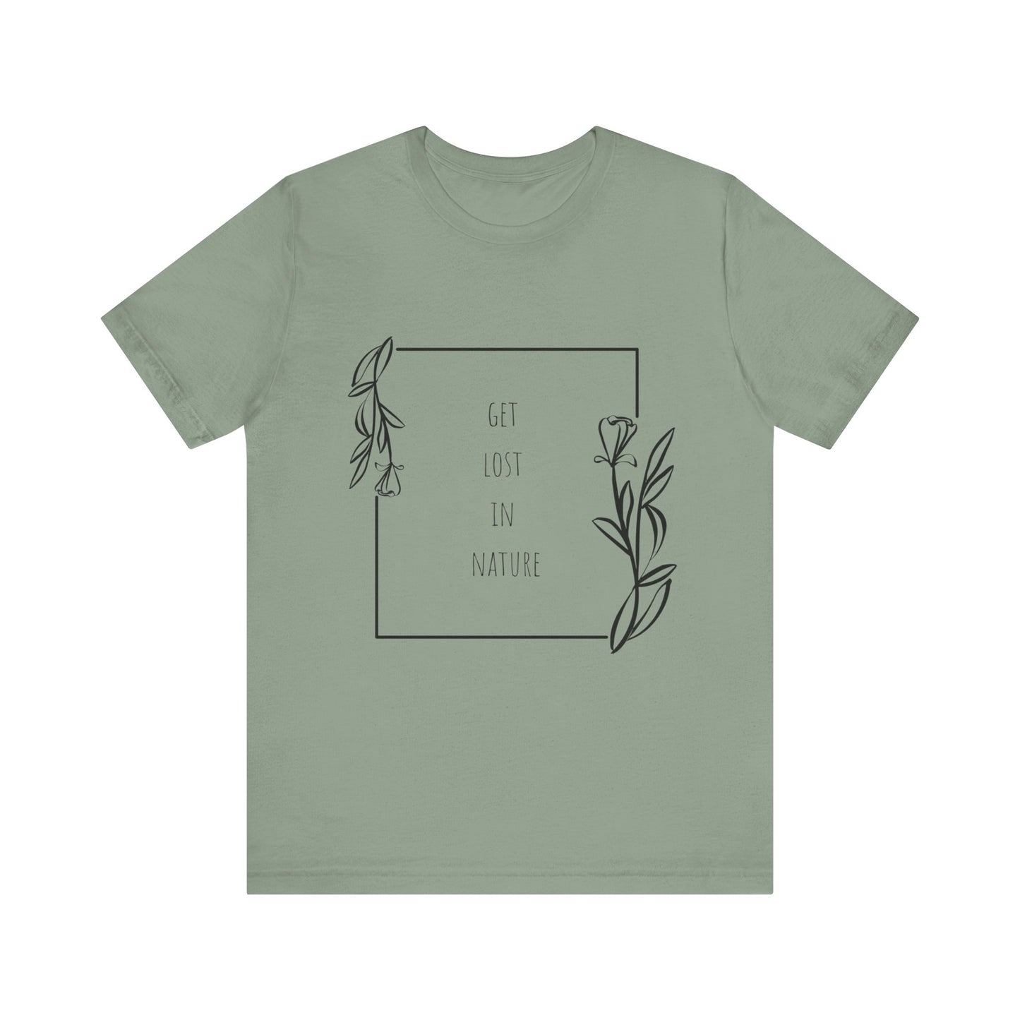 Get Lost in Nature T-Shirt – Hiking Adventure Outdoors Tee