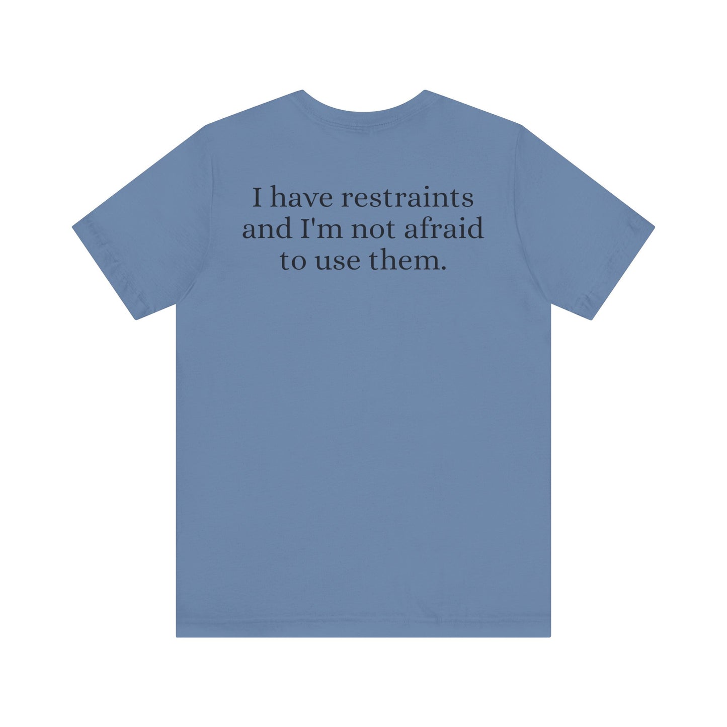 I'm a nurse - Restraints
