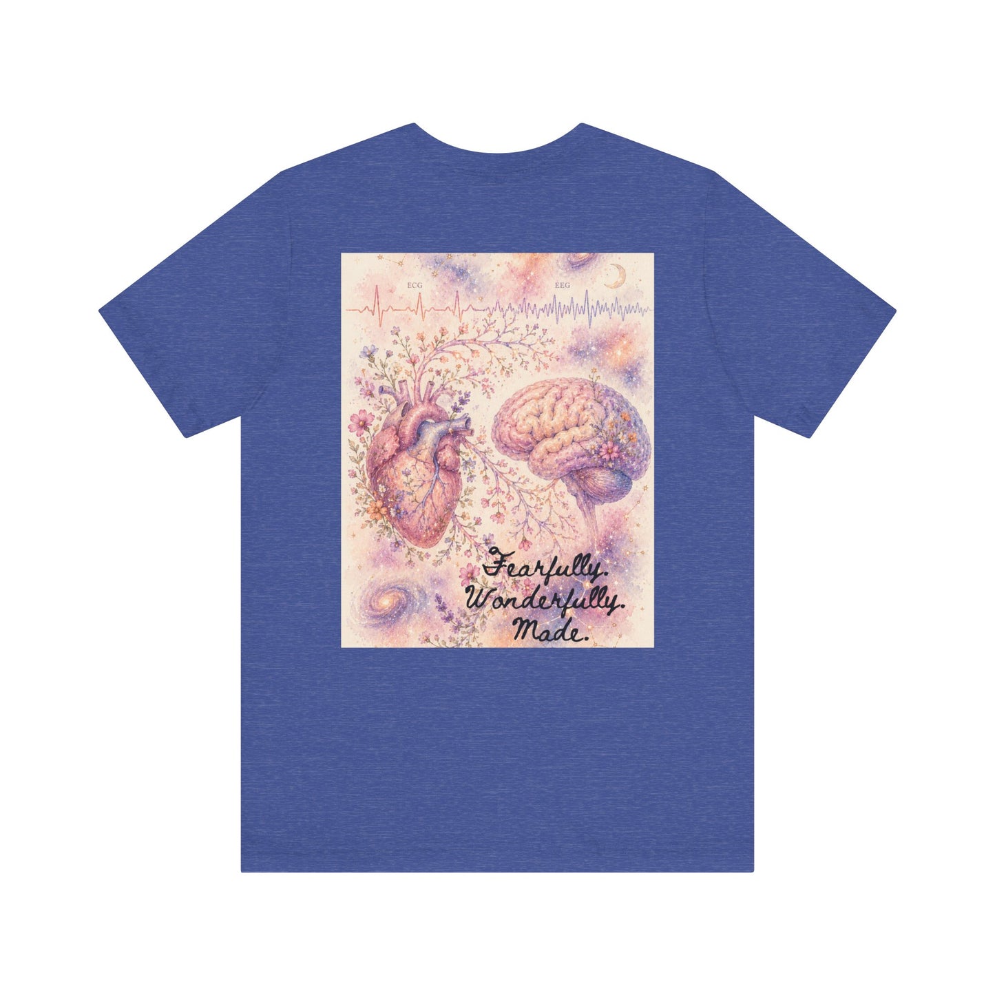 Fearfully. Wonderfully. Made.  -  Unisex Jersey Short Sleeve Tee