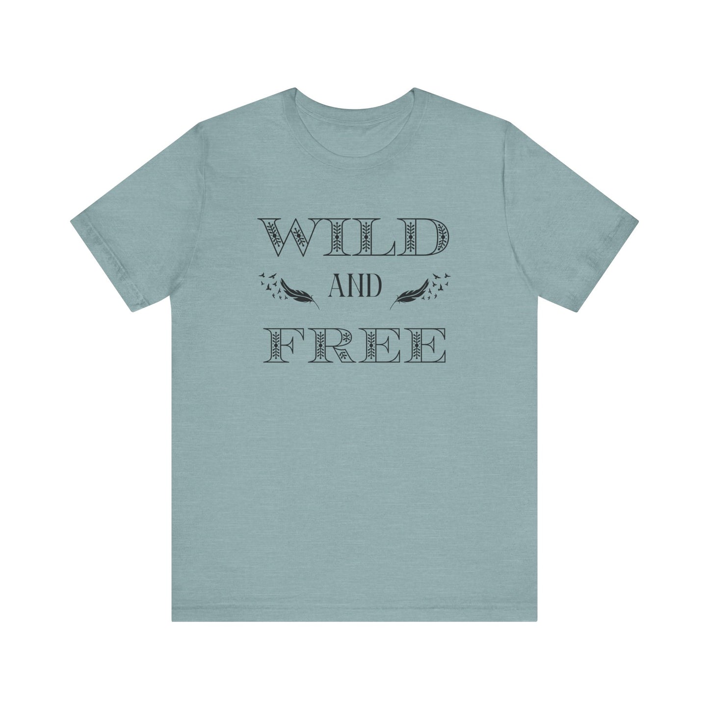 WILD AND FREE