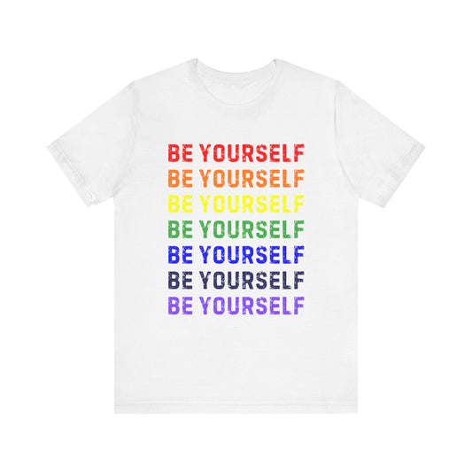Be Yourself T-Shirt – Inspirational Graphic Tee